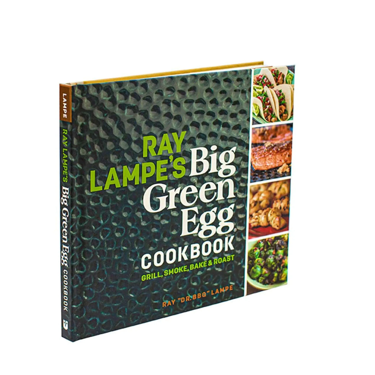 Big Green Egg "Dr. BBQ" Cookbook by Ray Lampe